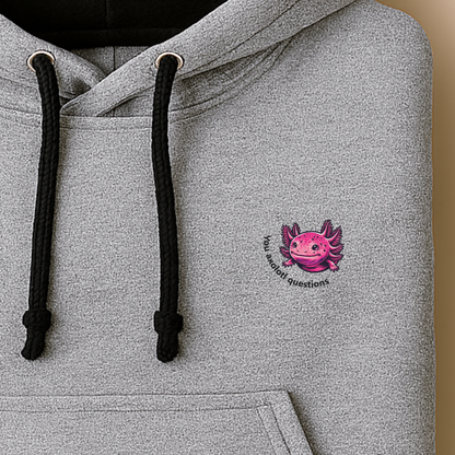 Hoodie unisex - You axolotl questions
