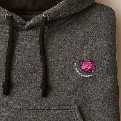 Hoodie unisex - You axolotl questions