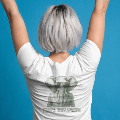 T-shirt dames ronde hals- That's irrelephant