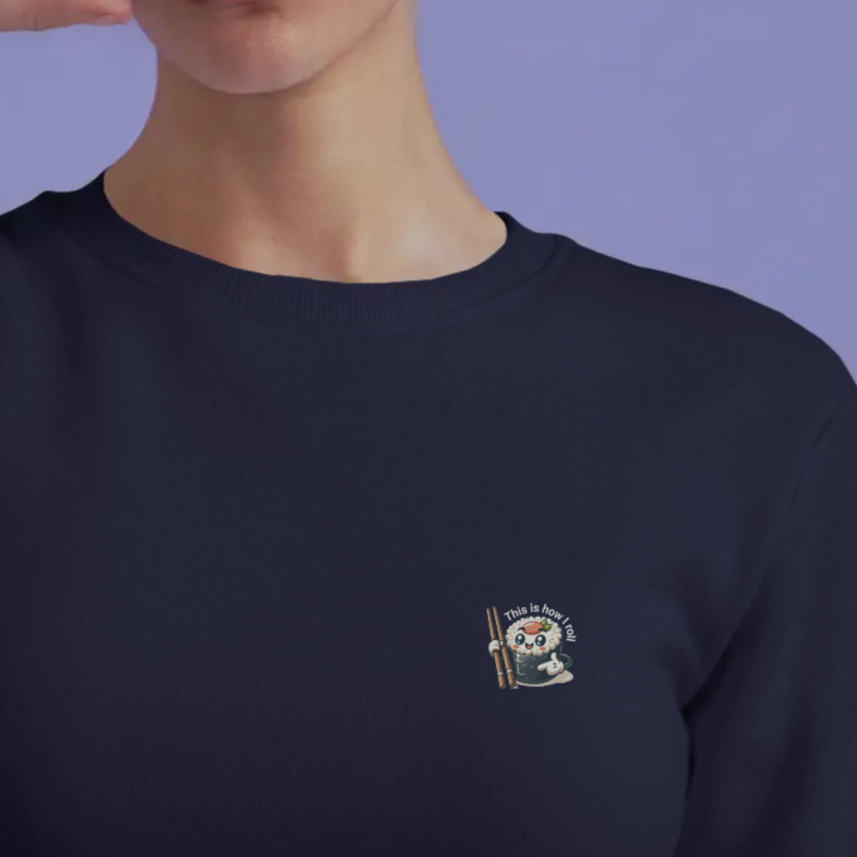Sweater dames - This is how I roll