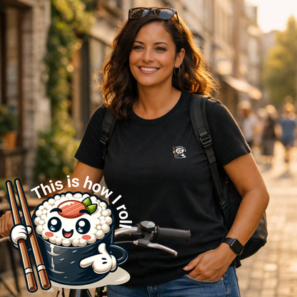 T-shirt dames ronde hals - This is how I roll