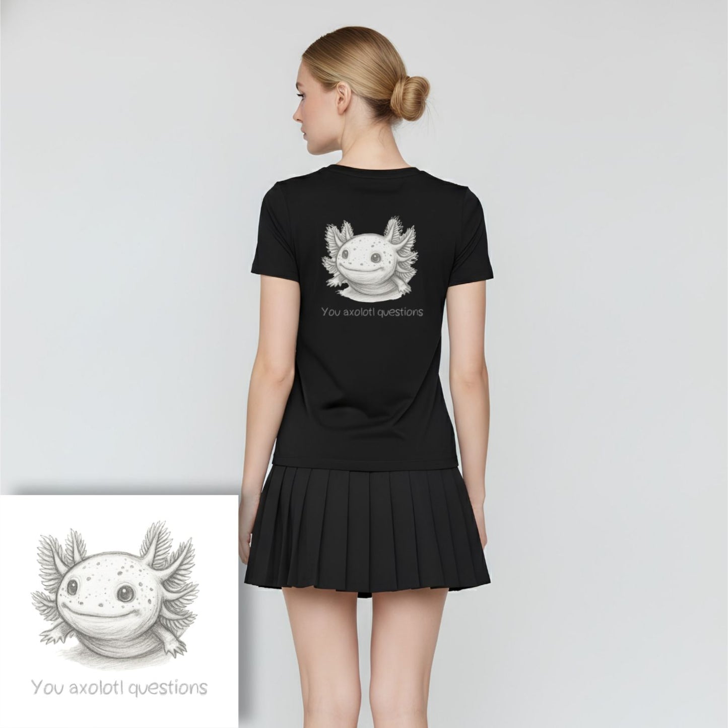 T-shirt dames ronde hals - You axolotl questions