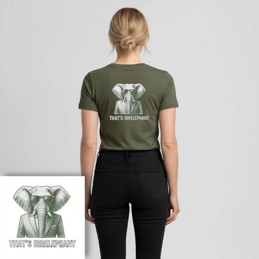 T-shirt dames ronde hals- That's irrelephant